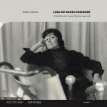 LINA BO BARDI DESIGNER_CAPA DO LIVRO_Crédito Fotografia Thomas Scheier