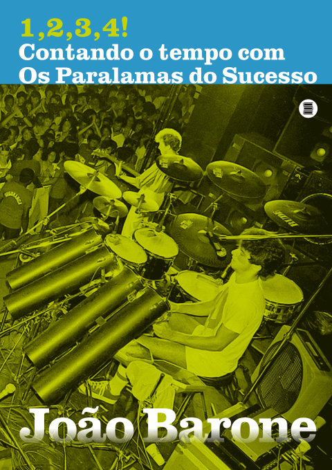 Capa - 1,2,3,4! Contando o tempo com Os Paralamas do Sucesso