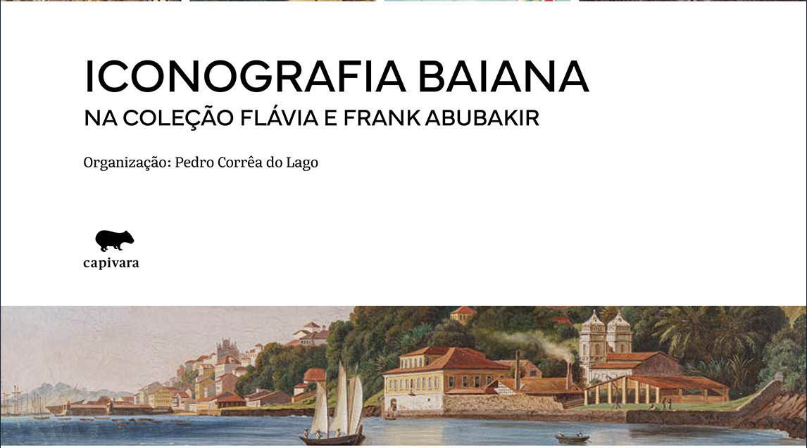 Lançamento destaca iconografia baiana dos séculos XVII ao XIX