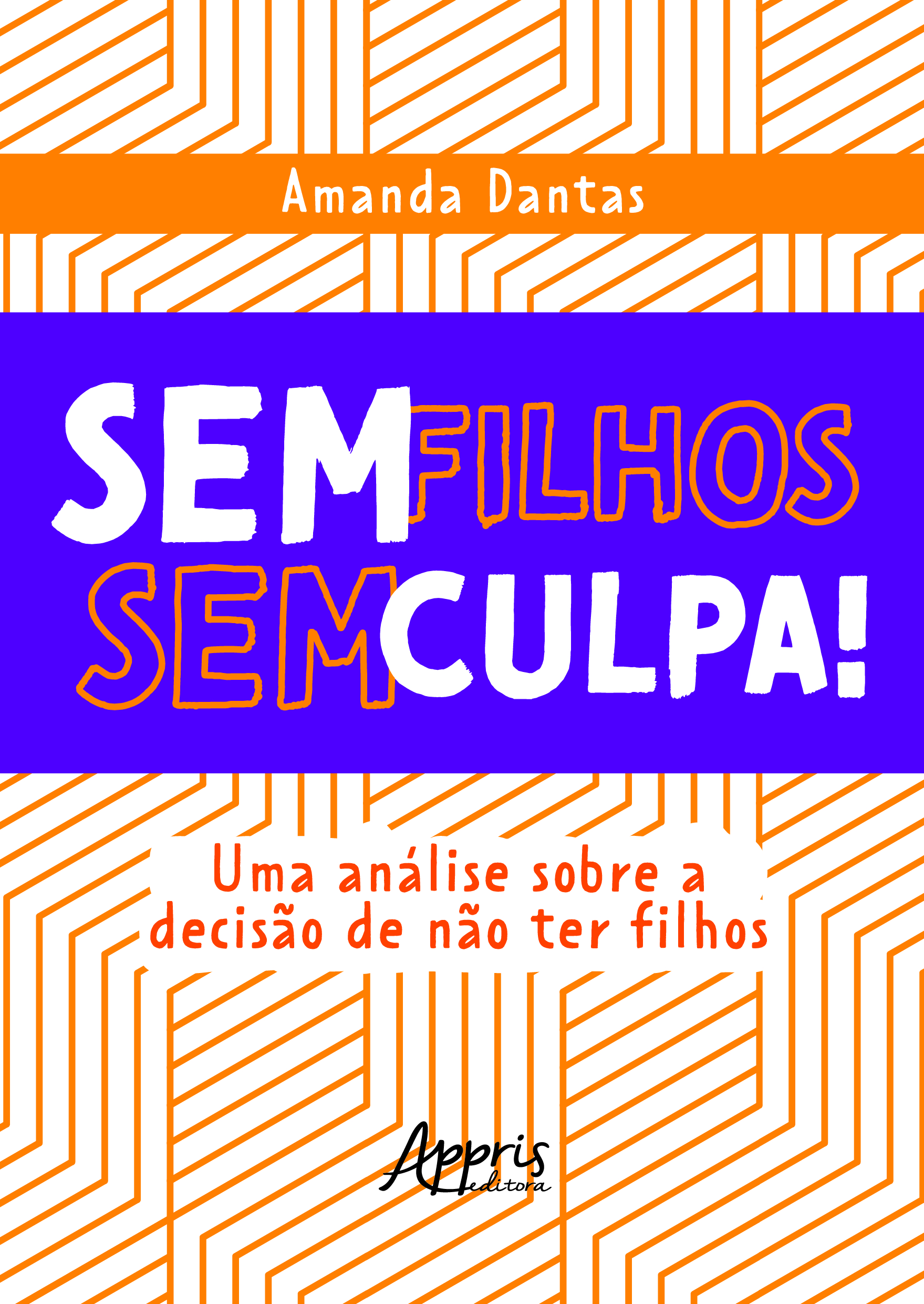 Amanda Dantas - Sem Filhos Sem Culpa - capa