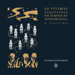 Capa As vítimas esquecidas em tempos de intolerância